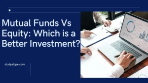 Mutual Funds Vs Equity