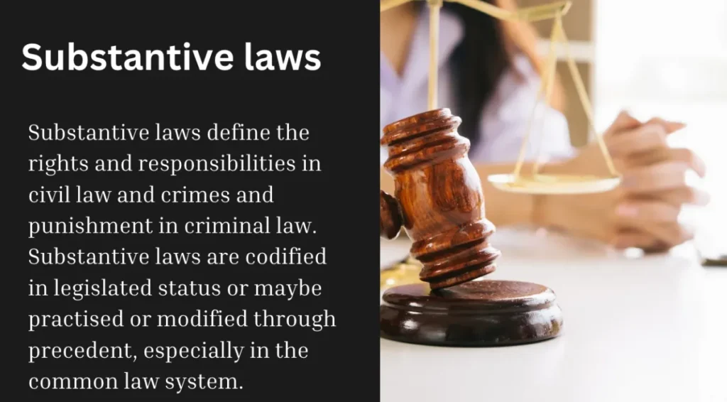 Substantive laws